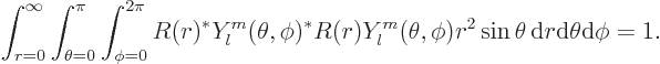 \begin{displaymath}
\int_{r=0}^\infty\int_{\theta =0}^{\pi}\int_{\phi =0}^{2\pi}...
...ta ,\phi) r^2\sin\theta{ \rm d}r{\rm d}\theta{\rm d}\phi = 1.
\end{displaymath}