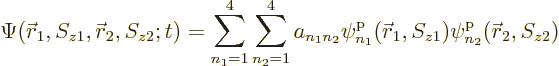 \begin{displaymath}
\Psi({\skew0\vec r}_1,S_{z1},{\skew0\vec r}_2,S_{z2};t) =
...
... \pp{n_1}/{\skew0\vec r}_1//z1/ \pp{n_2}/{\skew0\vec r}_2//z2/
\end{displaymath}