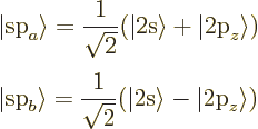 \begin{displaymath}
\renewedcommand{arraystretch}{2.3}
\begin{array}{l}
\vert...
...2}}(\vert\mbox{2s}\rangle-\vert\mbox{2p}_z\rangle)
\end{array}\end{displaymath}