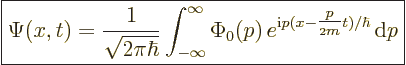 \begin{displaymath}
\fbox{$\displaystyle
\Psi(x,t)= \frac{1}{\sqrt{2\pi\hbar}}...
...\frac{p}{{\scriptscriptstyle 2}m}} t)/\hbar}
{\,\rm d}p
$} %
\end{displaymath}