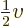 $\frac12v$