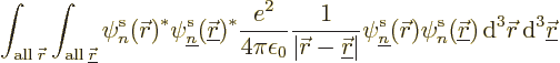 \begin{displaymath}
\int_{{\rm all}\;{\skew0\vec r}} \int_{{\rm all}\;{\underli...
...{\,\rm d}^3{\skew0\vec r}{\,\rm d}^3{\underline{\skew0\vec r}}
\end{displaymath}