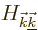 $H_{{\vec k}\underline{\vec k}}$
