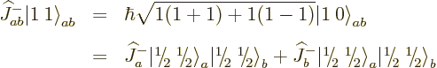 \begin{eqnarray*}
{\widehat J}_{ab}^-{{\left\vert 1\:1\right\rangle}}_{ab}
& =...
...m\lower.56ex\hbox{\the\scriptfont0 2}\kern.05em\right\rangle}}_b
\end{eqnarray*}