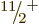 $\leavevmode \kern.03em\raise.7ex\hbox{\the\scriptfont0 11}\kern-.2em
/\kern-.21em\lower.56ex\hbox{\the\scriptfont0 2}\kern.05em\kern-.05em\rule{0pt}{8pt}^{+}$