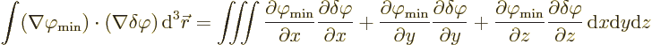 \begin{displaymath}
\int (\nabla\varphi_{\rm {min}})\cdot(\nabla\delta\varphi) ...
...artial\delta\varphi}{\partial z}
{\,\rm d}x {\rm d}y {\rm d}z
\end{displaymath}