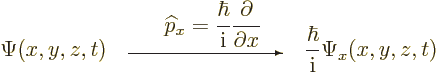 \begin{displaymath}
\Psi(x,y,z,t)
\quad
\begin{picture}(100,25)
\put(50,21){...
...00}}
\end{picture} \quad
\frac{\hbar}{{\rm i}}\Psi_x(x,y,z,t)
\end{displaymath}