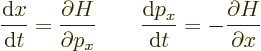 \begin{displaymath}
\frac{{\rm d}x}{{\rm d}t} = \frac{\partial H}{\partial p_x}...
... \frac{{\rm d}p_x}{{\rm d}t} = - \frac{\partial H}{\partial x}
\end{displaymath}