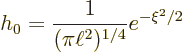 \begin{displaymath}
h_0 = \frac{1}{(\pi\ell^2)^{1/4}} e^{-\xi^2/2}
\end{displaymath}