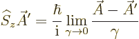 \begin{displaymath}
{\widehat S}_z \skew3\vec A' = \frac{\hbar}{{\rm i}}
\lim_{\gamma\to 0}\frac{\skew3\vec A- \skew3\vec A'}{\gamma}
\end{displaymath}