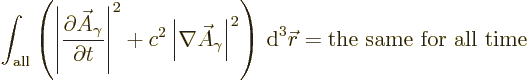 \begin{displaymath}
\int_{\rm all}
\left(
\left\vert \frac{\partial\skew3\vec...
...ight)
{\,\rm d}^3{\skew0\vec r}= \mbox{the same for all time}
\end{displaymath}