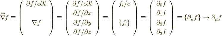 \begin{displaymath}
\kern-1pt{\buildrel\raisebox{-1.5pt}[0pt][0pt]
{\hbox{\hspa...
...array}\right)
\equiv
\{\partial_\mu f\}
\to
\partial_\mu f
\end{displaymath}