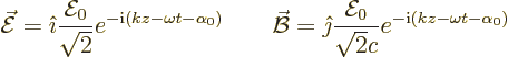 \begin{displaymath}
\skew3\vec{\cal E}= {\hat\imath}\frac{{\cal E}_0}{\sqrt{2}}...
...rac{{\cal E}_0}{\sqrt{2}c}e^{-{\rm i}(kz-\omega t-\alpha_0)} %
\end{displaymath}