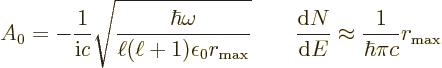 \begin{displaymath}
A_0 = -\frac{1}{{\rm i}c}
\sqrt{\frac{\hbar\omega}{\ell(\e...
...{\rm d}N}{{\rm d}E} \approx \frac{1}{\hbar\pi c} r_{\rm {max}}
\end{displaymath}