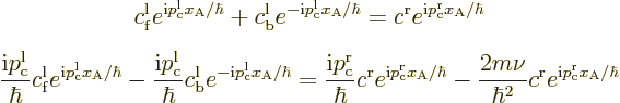 \begin{eqnarray*}
& \displaystyle
c^{\rm {l}}_{\rm {f}}e^{{\rm i}p_{\rm {c}}^{...
...
c^{\rm {r}} e^{{\rm i}p_{\rm {c}}^{\rm {r}} x_{\rm {A}}/\hbar}
\end{eqnarray*}