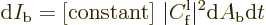 \begin{displaymath}
{\rm d}I_{\rm {b}} = \mbox{[constant] }
\vert C^{\rm {l}}_{\rm {f}}\vert^2 {\rm d}A_{\rm {b}} {\rm d}t
\end{displaymath}