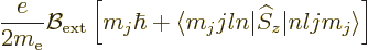 \begin{displaymath}
\frac{e}{2m_{\rm e}} {\cal B}_{\rm ext}
\left[m_j\hbar + \langle m_jjln\vert{\widehat S}_z \vert nljm_j\rangle\right]
\end{displaymath}