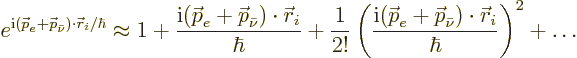 \begin{displaymath}
e^{{\rm i}({\skew0\vec p}_e + {\skew0\vec p}_{\bar\nu}) \cd...
... p}_{\bar\nu})\cdot{\skew0\vec r}_i}{\hbar}\right)^2
+ \ldots
\end{displaymath}