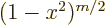 $(1-x^2)^{m/2}$