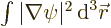 $\int\vert\nabla\psi\vert^2{\,\rm d}^3{\skew0\vec r}$