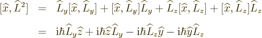 \begin{eqnarray*}[{\widehat x},\L ^2]
& = & \L _y[{\widehat x},\L _y] + [{\wide...
... {\rm i}\hbar \L _z {\widehat y}- {\rm i}\hbar {\widehat y}\L _z
\end{eqnarray*}