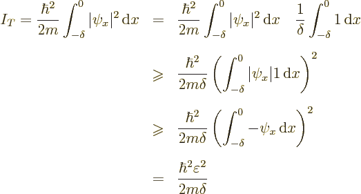 \begin{eqnarray*}
I_T = \frac{\hbar^2}{2m} \int_{-\delta}^0 \vert\psi_x\vert^2{...
...m d}x \right)^2 \\
& = & \frac{\hbar^2\varepsilon^2}{2m\delta}
\end{eqnarray*}