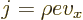 \begin{displaymath}
j = \rho e v_x
\end{displaymath}