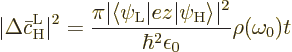 \begin{displaymath}
\vert\Delta\bar{c}_{\rm {H}}^{\rm {L}}\vert^2
=
\frac{\pi...
..._{\rm {H}}\rangle\vert^2}{\hbar^2\epsilon_0}
\rho(\omega_0) t
\end{displaymath}