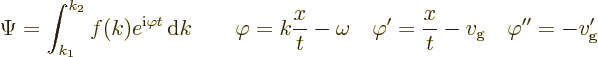 \begin{displaymath}
\Psi = \int_{k_1}^{k_2} f(k) e^{{\rm i}\varphi t} {\,\rm d}...
... = \frac{x}{t} - v_{\rm {g}}
\quad \varphi'' = - v_{\rm {g}}'
\end{displaymath}