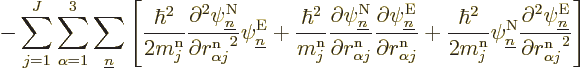 \begin{displaymath}
- \sum_{j=1}^J\sum_{\alpha=1}^3\sum_{\underline n}
\left[
...
...e n}}{\partial r^{\rm n}_{\alpha j}\rule{0pt}{8pt}^2}
\right]
\end{displaymath}