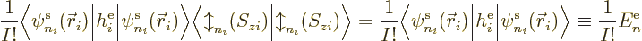 \begin{displaymath}
\frac{1}{I!}
\Big\langle\pe{n_i}/{\skew0\vec r}_i///\Big\v...
...skew0\vec r}_i///\Big\rangle
\equiv
\frac{1}{I!} E^{\rm e}_n
\end{displaymath}