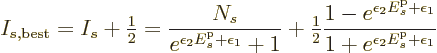 \begin{displaymath}
I_{s,{\rm best}}= I_s + {\textstyle\frac{1}{2}}
= \frac{N_...
...silon_1}}{1+e^{\epsilon_2{\vphantom' E}^{\rm p}_s+\epsilon_1}}
\end{displaymath}