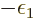 $-\epsilon_1$