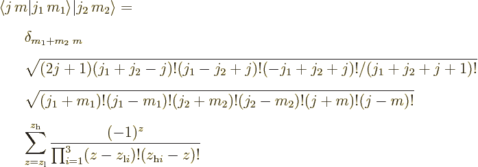 \begin{eqnarray*}
\lefteqn{{\left\langle j\,m\right.\hspace{-\nulldelimiterspac...
... \frac{(-1)^z}{\prod_{i=1}^3 (z-z_{{\rm l}i})!(z_{{\rm h}i}-z)!}
\end{eqnarray*}