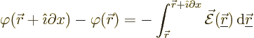 \begin{displaymath}
\varphi({\skew0\vec r}+{\hat\imath}\partial x) - \varphi({\...
...{\underline{\skew0\vec r}}){\,\rm d}{\underline{\skew0\vec r}}
\end{displaymath}