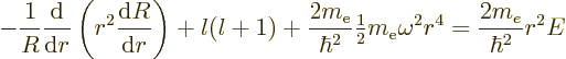 \begin{displaymath}
- \frac{1}{R} \frac{{\rm d}}{{\rm d}r}\left(r^2\frac{{\rm d...
...rac{1}{2}} m_{\rm e}\omega^2 r^4
= \frac{2m_e}{\hbar^2} r^2 E
\end{displaymath}