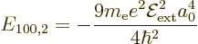 \begin{displaymath}
E_{100,2} = - \frac{9m_{\rm e}e^2{\cal E}_{\rm ext}^2a_0^4}{4\hbar^2}
\end{displaymath}